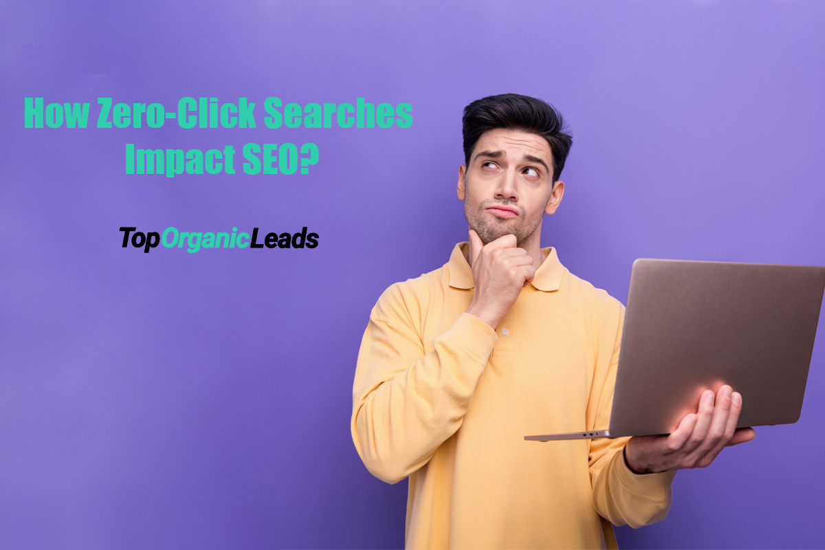 How Zero-Click Searches Impact lead generation and Best Strategies to Adapt