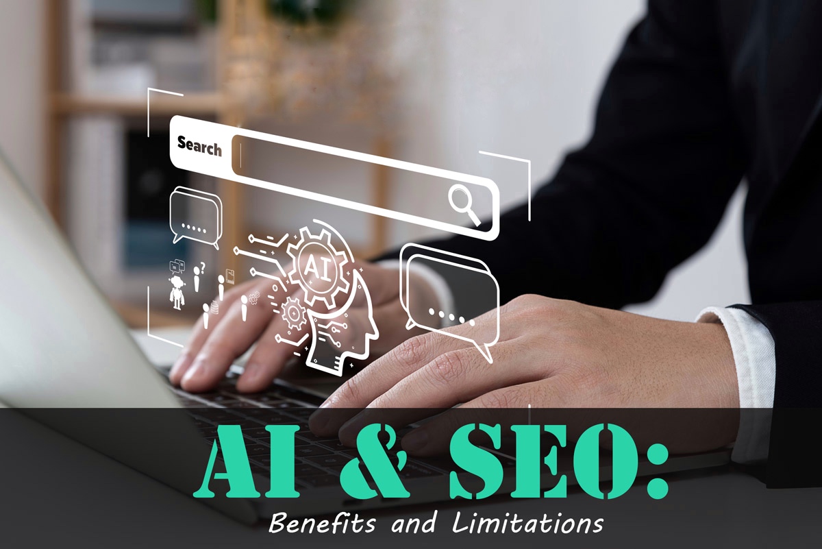 AI and SEO: Honest Review of Its Benefits and Limitations