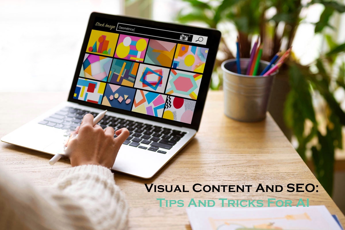 Visual Content And SEO: Tips And Tricks For Leveraging AI